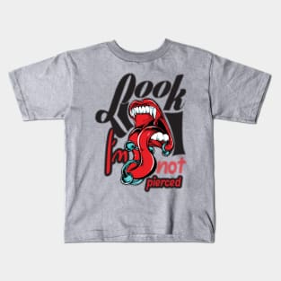 Look Not Pierced Kids T-Shirt